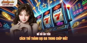 nổ hũ ăn tiền